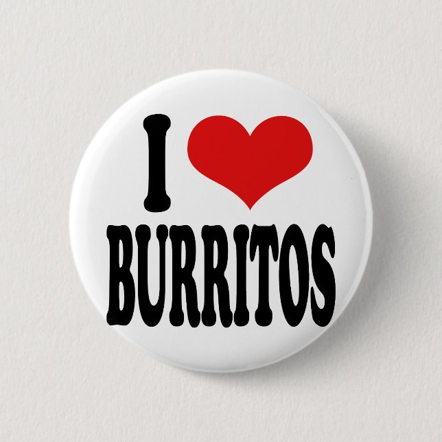 I Love Burritos Pinback Button (Front)