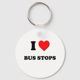 I Love Bus Stops Keychain