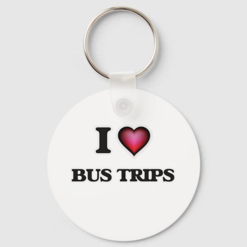 I Love Bus Trips Keychain