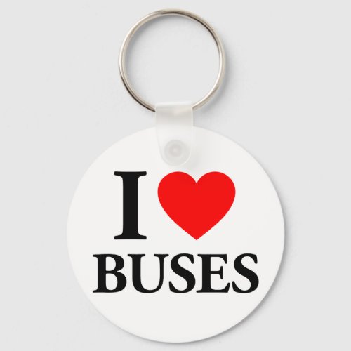 I Love Buses Keychain