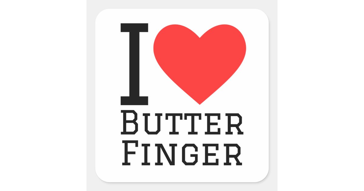 I love butter finger square sticker Zazzle
