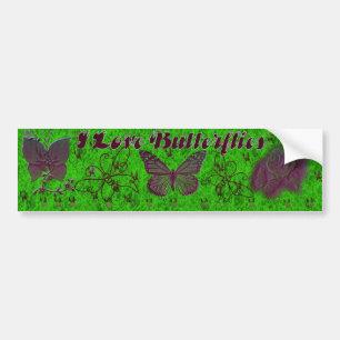 I Love Butterflies Bumper Sticker