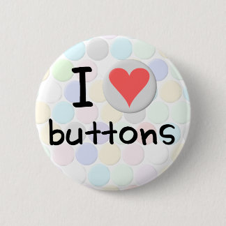I Love Buttons