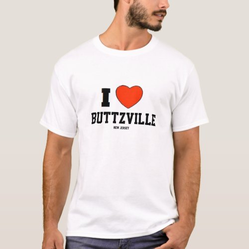 I Love BUTTSVILLE NEW JERSEY T_Shirt