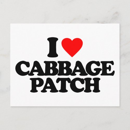 I LOVE CABBAGE PATCH POSTCARD