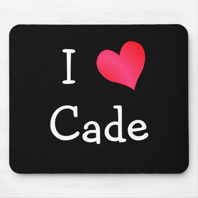 I Love Cade Mouse Pad (Front)