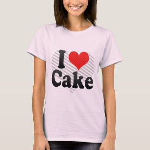 I Love Cake T-Shirt