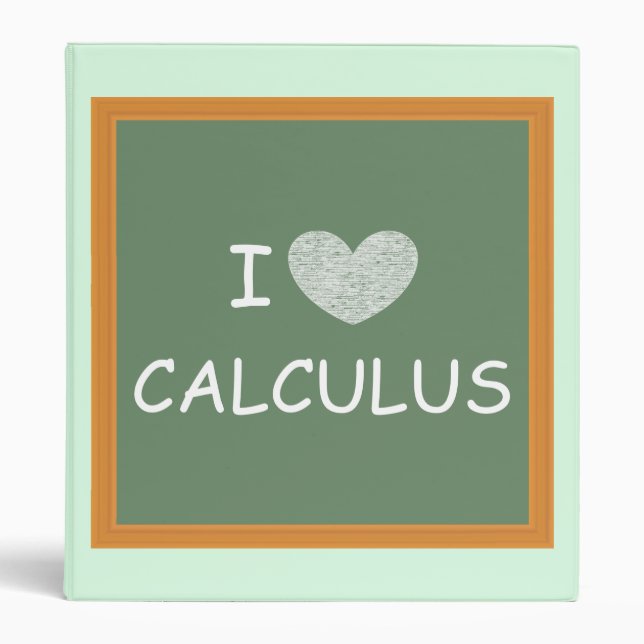 I Love Calculus Binder (Front)