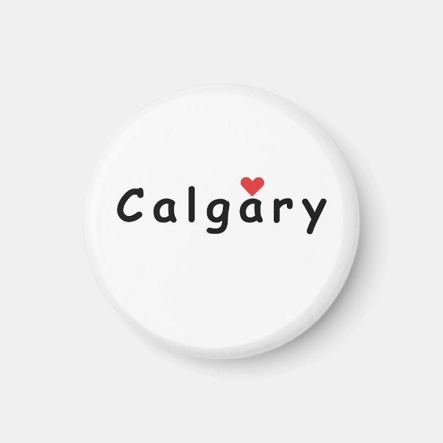 I love Calgary Magnet (Front)