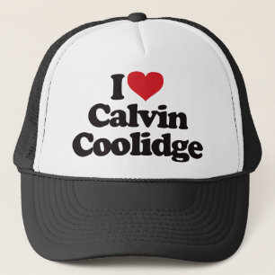 I Love Calvin Coolidge Trucker Hat