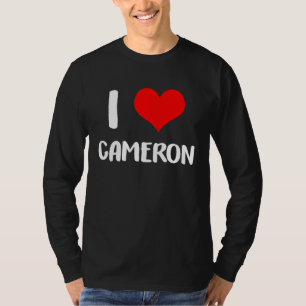 I love CAMERON valentine sorry ladies guys heart b T-Shirt