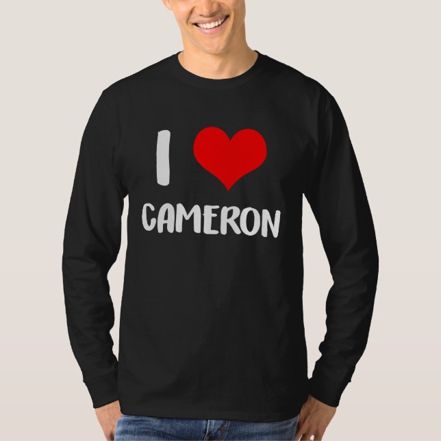 I love CAMERON valentine sorry ladies guys heart b T-Shirt (Front)