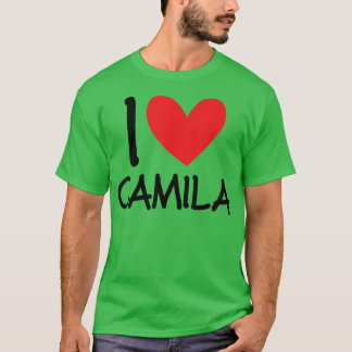 I Love Camila Name Personalized Girl Woman Bff Fri T-Shirt