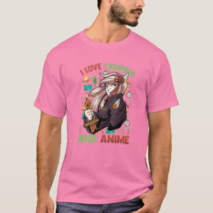 I Love Camping And Anime - Kawaii Cute - Manga Ota T-Shirt