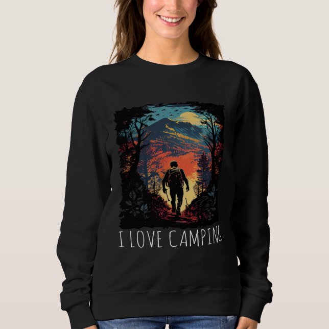 I Love Camping hiking camping retro Sweatshirt (Front)