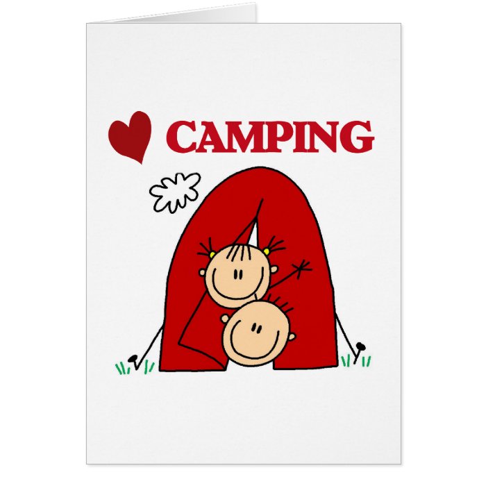I Love Camping Tshirts and Gifts Greeting Cards