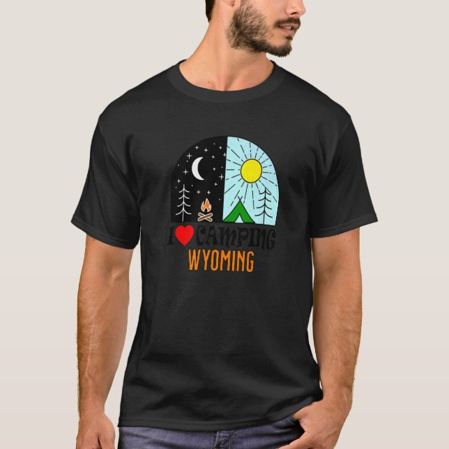 I Love Camping Wyoming America Outdoors Nature Hik T-Shirt (Front)