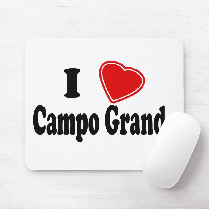 I Love Campo Grande Mouse Pad