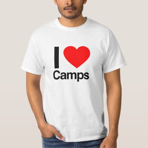 i love camps T_Shirt