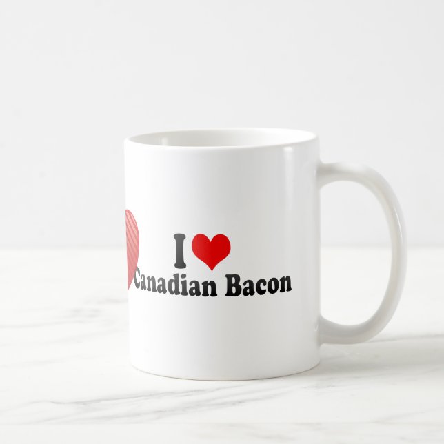 I Love Canadian Bacon Coffee Mug (Right)