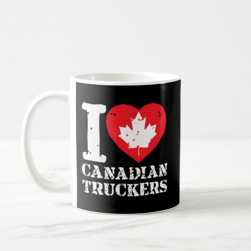 I Love Canadian Truckers Coffee Mug