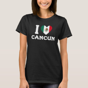 I Love Cancun Heart Mexico Flag T-Shirt