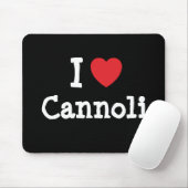 I love Cannoli heart T-Shirt Mouse Pad (With Mouse)