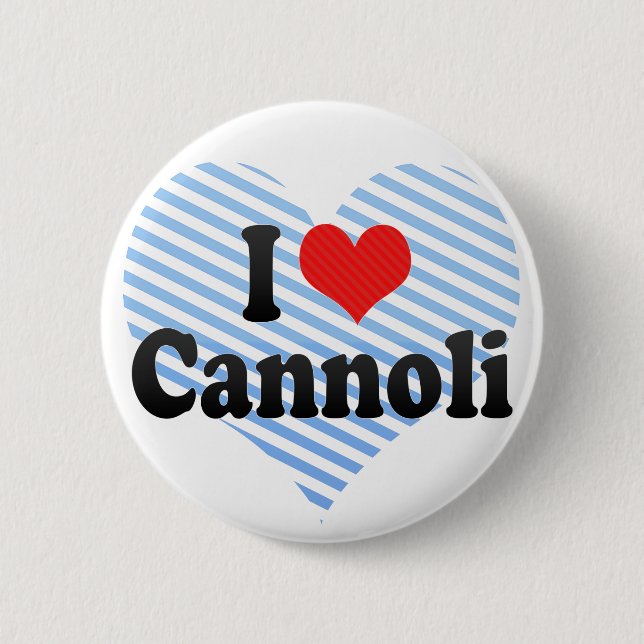 I Love Cannoli Pinback Button (Front)