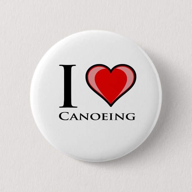 I Love Canoeing Pinback Button (Front)
