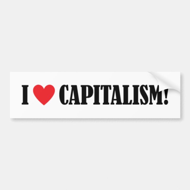 I Love Capitalism! Bumper Sticker (Front)