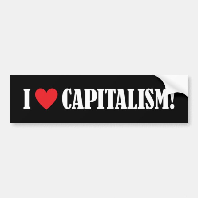 I Love Capitalism! Bumper Sticker (Front)