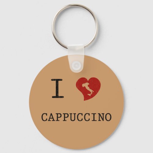 I Love Cappuccino Vintage Keychain