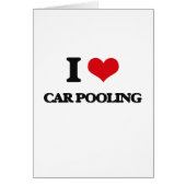 I love Car Pooling (Front)