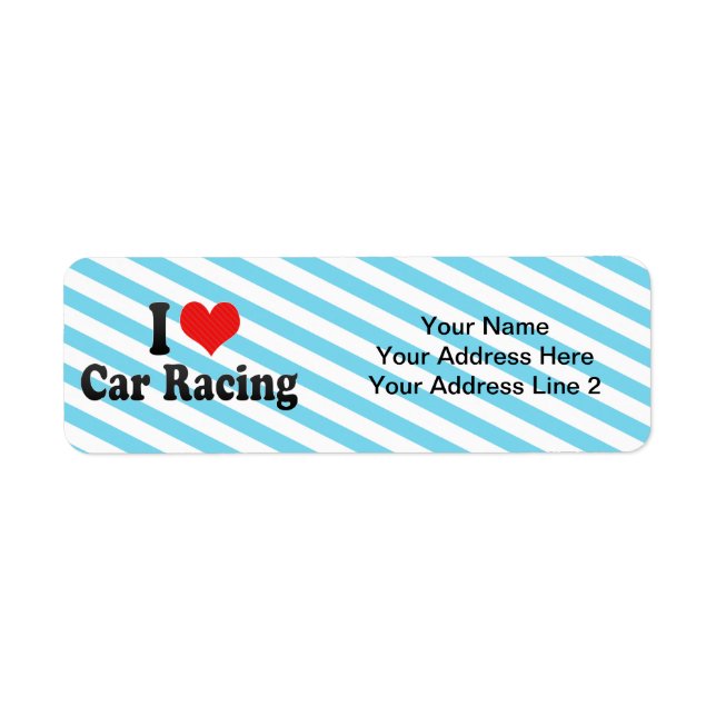 I Love Car Racing Label (Front)