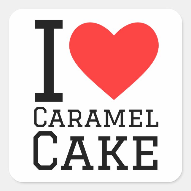 I love caramel cake  square sticker (Front)