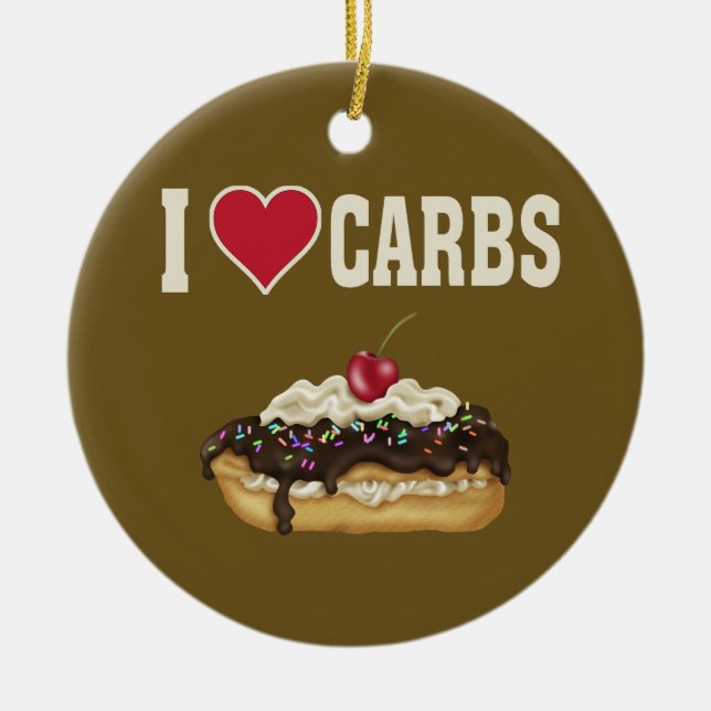 I Love Carbs Ceramic Ornament (Front)