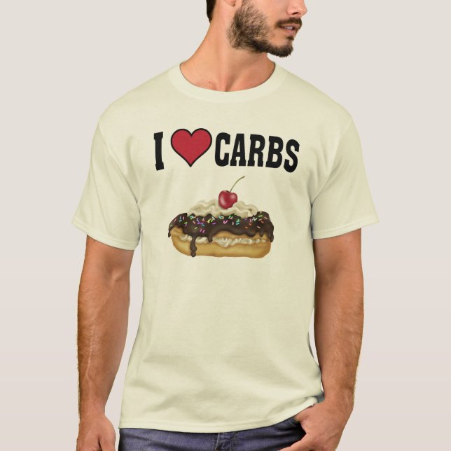 I Love Carbs T-Shirt (Front)