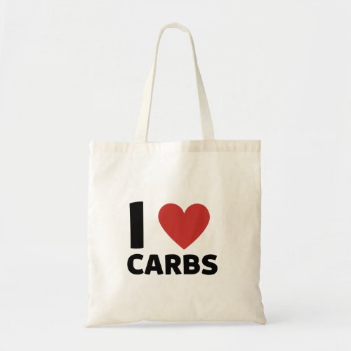 I love carbs vegan vegetable veganism diet tote bag