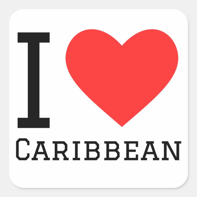 I love Caribbean  Square Sticker (Front)