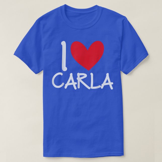 I Love Carla Name Heart Personalized Men Guy BFF F T-Shirt (Design Front)