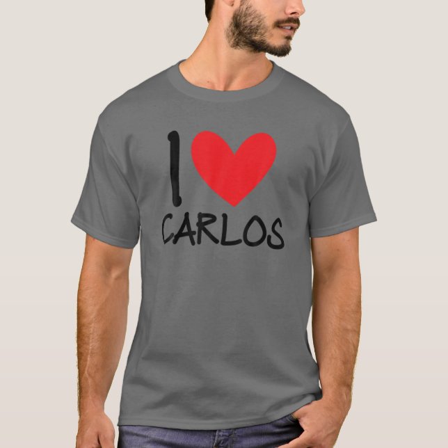 I Love Carlos Name Personalized Men Guy BFF Friend T-Shirt (Front)