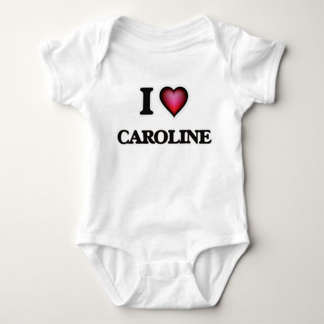 I Love Caroline Baby Bodysuit (Front)