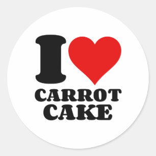 I LOVE CARROT CAKE CLASSIC ROUND STICKER