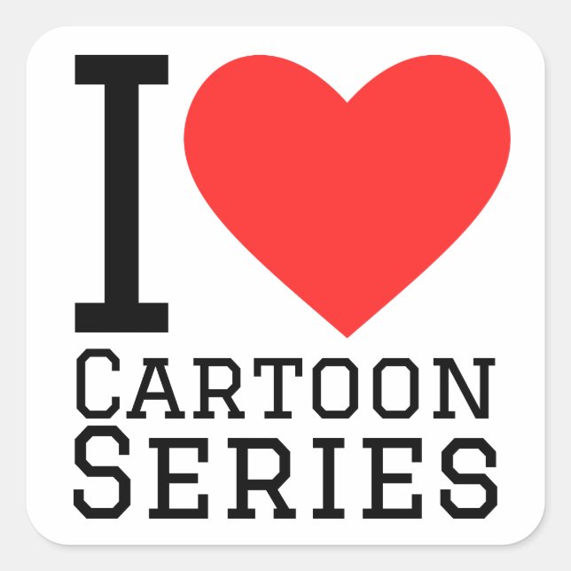 I love cartoon series  square sticker (Front)