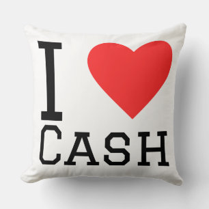 I love cash throw pillow