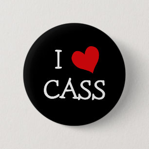 I LOVE CASS PINBACK BUTTON
