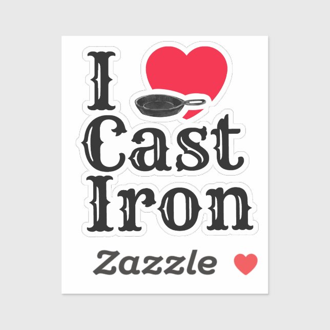 I Love Cast Iron Sticker (Sheet)