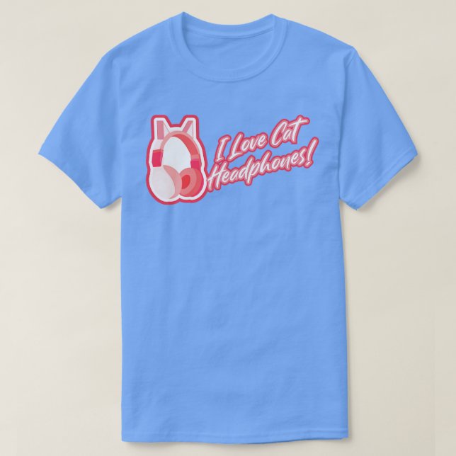 I love cat ears headphones Pink T-Shirt (Design Front)