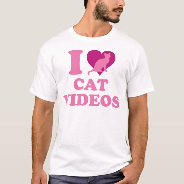 I Love Cat Videos T-Shirt (Front)