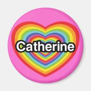 I love Catherine: rainbow heart Magnet